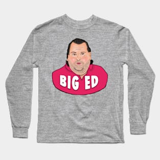 Big Ed Meme Long Sleeve T-Shirt